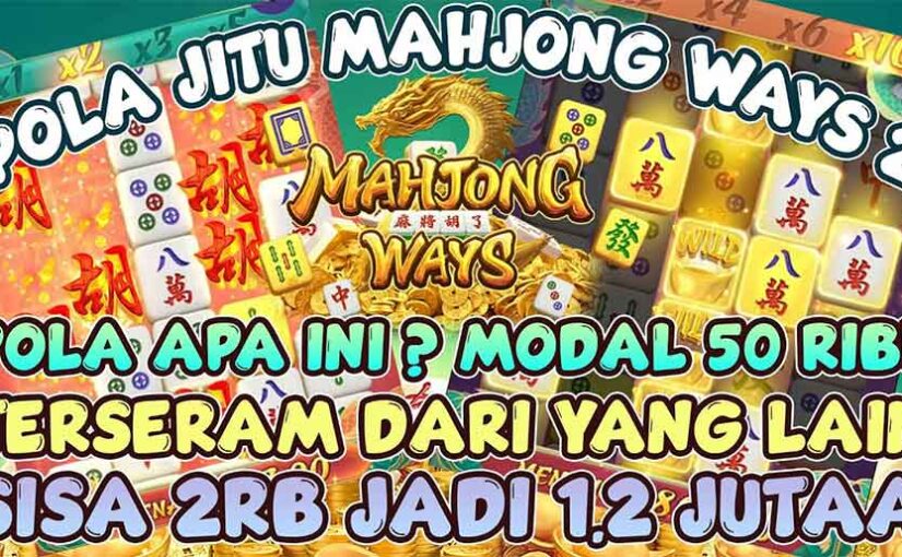 Gacor Maxwin Terbaru Pg Soft 2024: Mahjong Ways